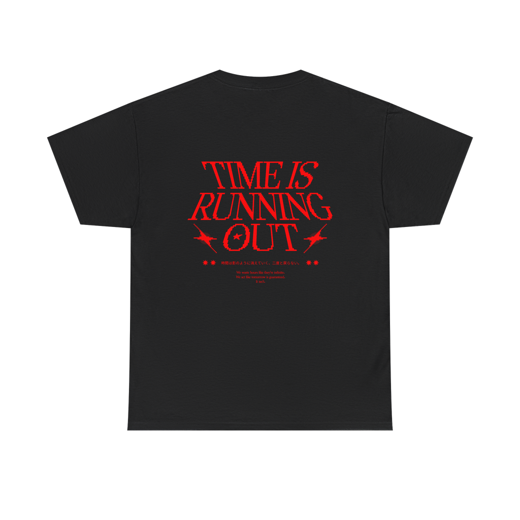 T-Shirt - Time Is Running Out
