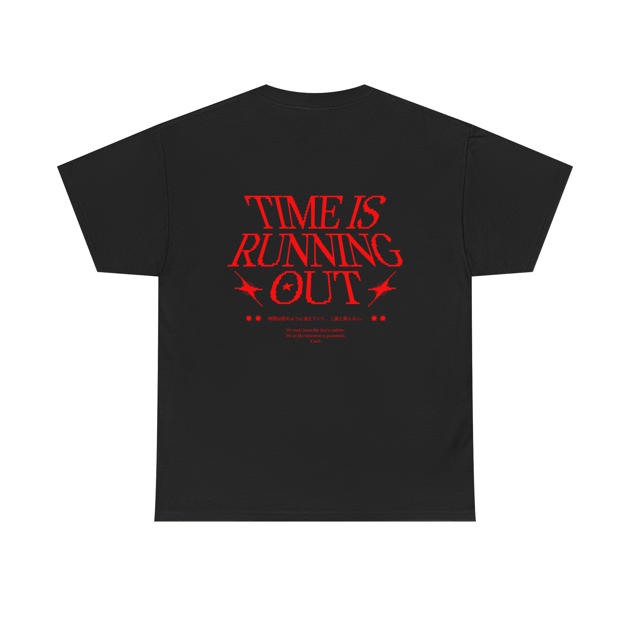 T-Shirt - Time Is Running Out