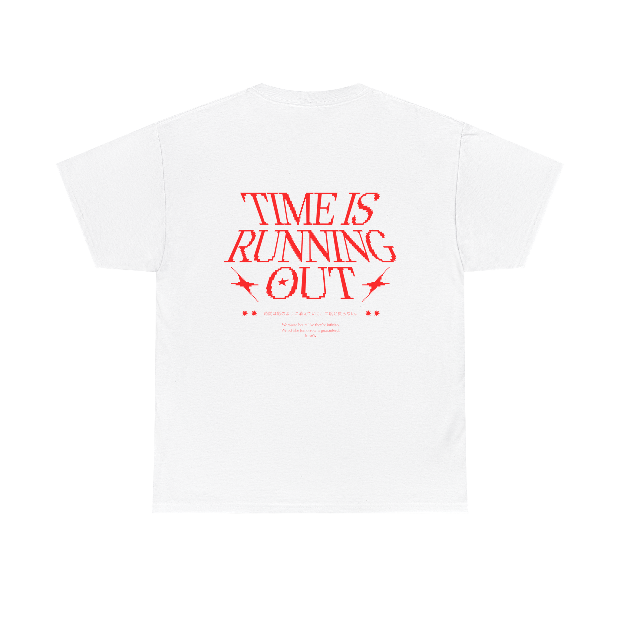 T-Shirt - Time Is Running Out